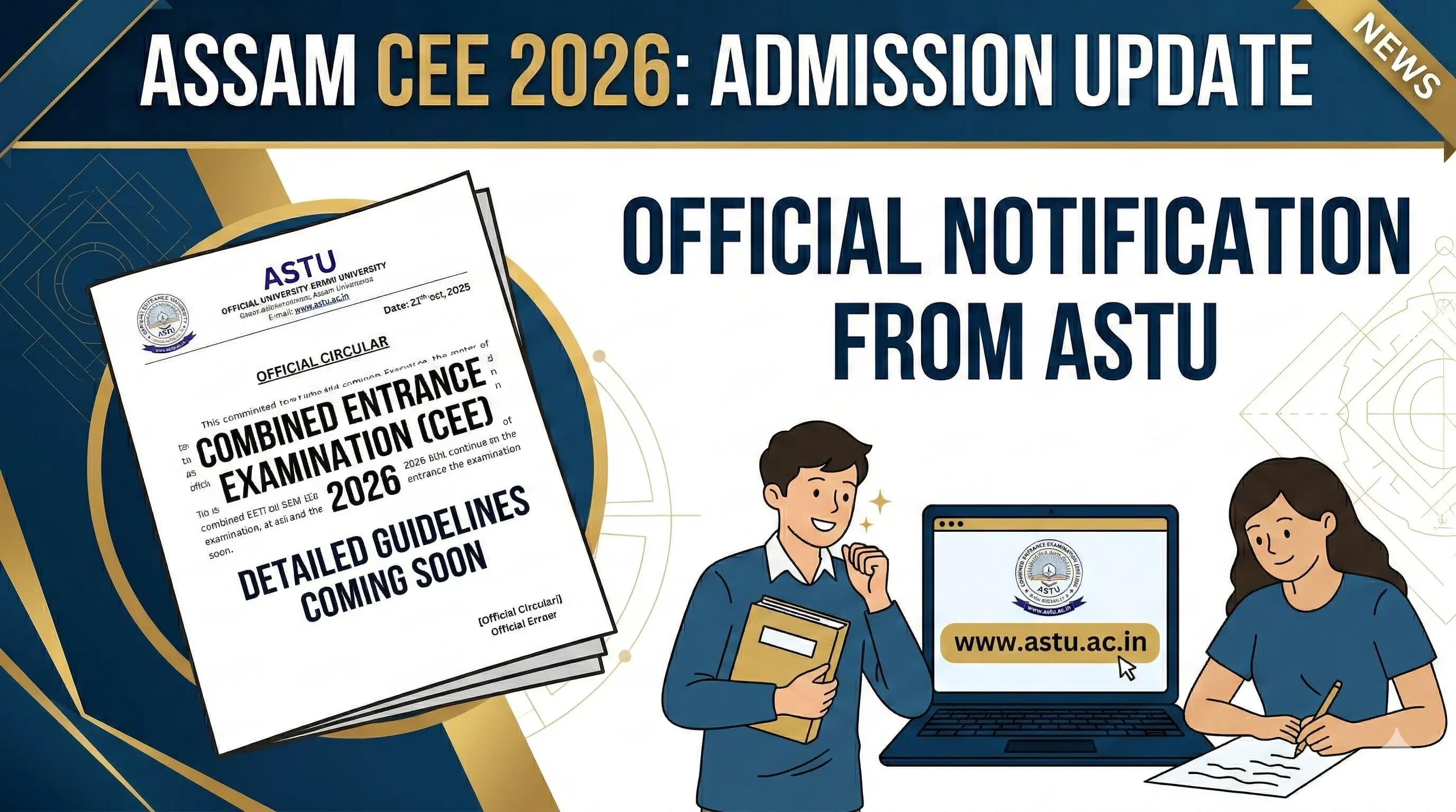 Assam CEE 2026: ASTU to Release Engineering Admission Details Shortly